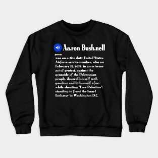 Definition: Aaron Bushnell - Front Crewneck Sweatshirt